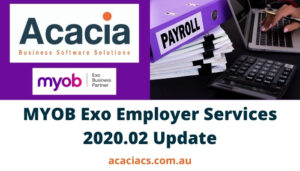 MYOB Exo Employer Services 2020.02 Release Notes